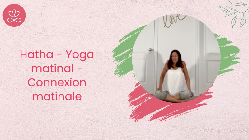 Jour 2. Hatha - Yoga matinal - Connexion matinale avec Martine De Grandpré